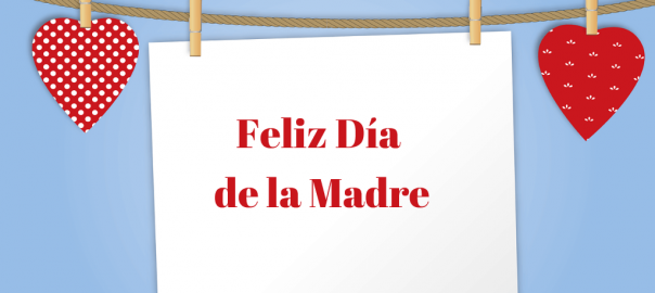 Feliz día de la madre