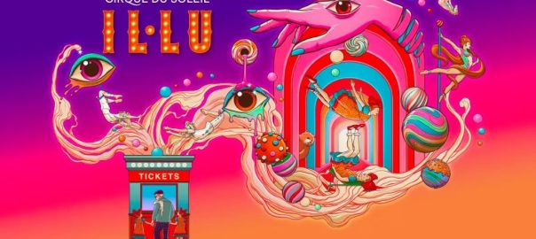 Cartel de IL·LU, el espectáculo de Cirque du Soleil exclusivo para Andorra en 2025 - Mamá Tiene un Plan.