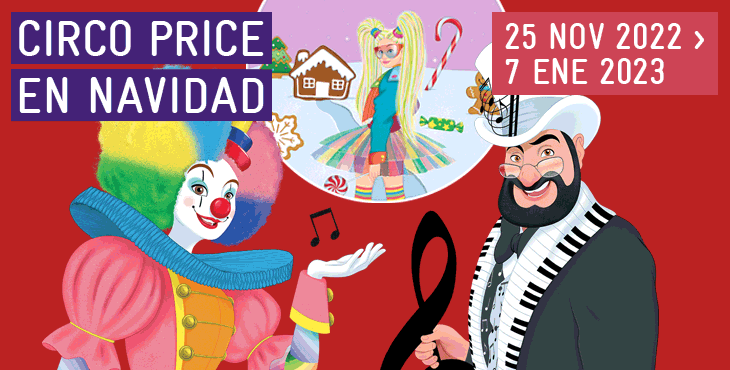 Circo Price en Navidad, la mayor aventura del año