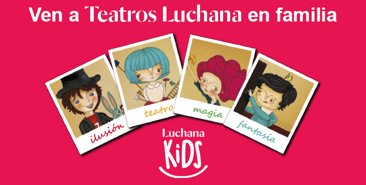 Luchana Kids: lo suyo es ¡puro teatro!