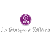 La Fabrique à Réféchir